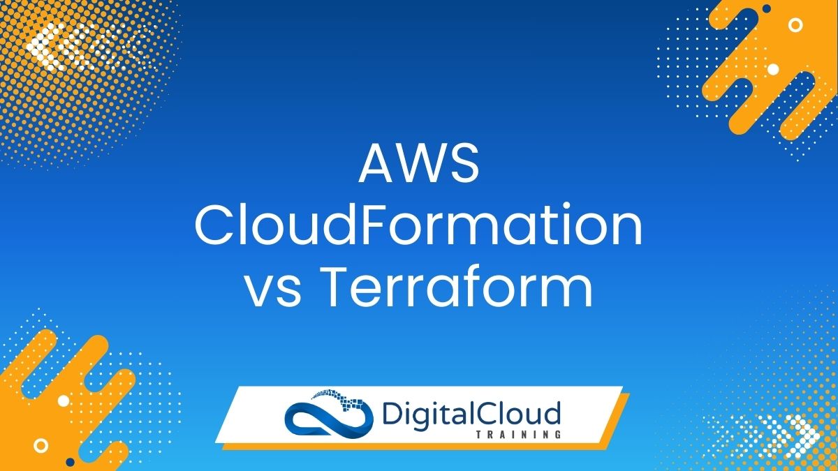 Comparing AWS CloudFormation Terraform