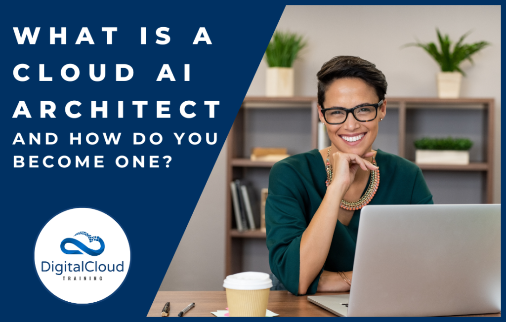 Cloud AI architect